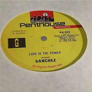 Sanchez - Love Is The Power album