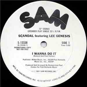 Scandal  Featuring Lee Genesis - I Wanna Do It album