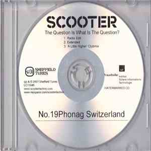 Scooter - The Question Is What Is The Question? album