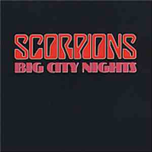 Scorpions - Big City Nights / Bad Boys Running Wild album
