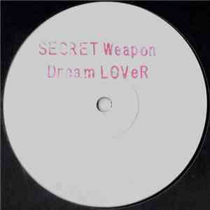 Secret Weapon  - Dream Lover album