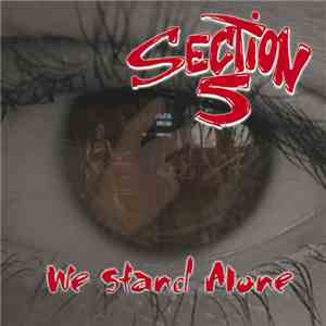 Section 5 - We Stand Alone album