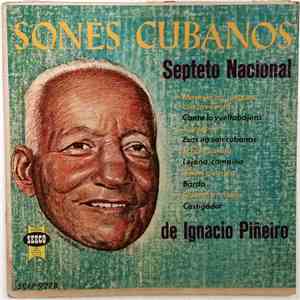 Septeto Nacional De Ignacio Piñeiro - Sones Cubanos album