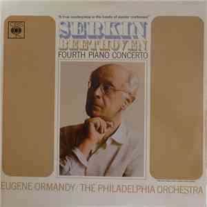 Serkin, Beethoven - Eugene Ormandy / The Philadelphia Orchestra - Fourth Piano Concerto album