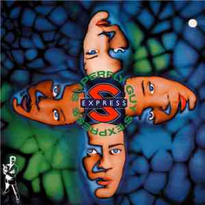 S'Express - Superfly Guy album
