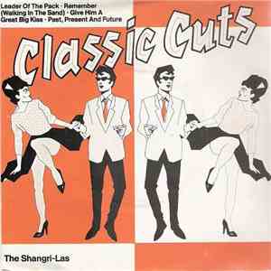 Shangri-Las - Leader Of The Pack / Remember (Walking In The Sand) / Give Him A Great Big Kiss / Past, Present And Future album