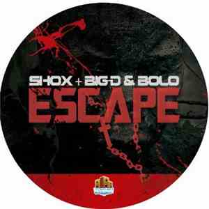 Shox  + Big-D & Bolo - Escape album