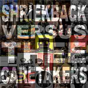 Shriekback Versus Thee Caretakers - Shriekback Versus Thee Caretakers album