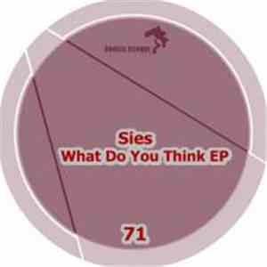 Sies - What Do You Think album