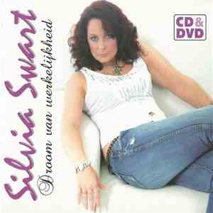 Silvia Swart - Droom Van Werkelijkheid album