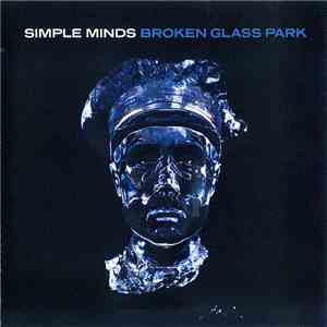 Simple Minds - Broken Glass Park album