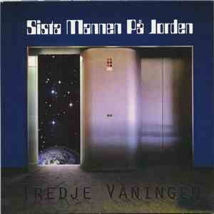 Sista Mannen På Jorden - Tredje Våningen album