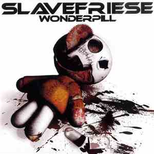 Slavefriese - Wonderpill album