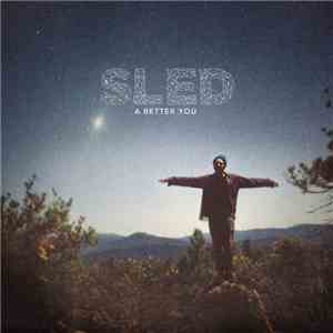 Sled  - A Better You album