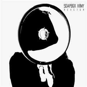 Soapbox Army - Reactor album