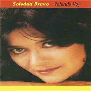 Soledad Bravo - Volando Voy album