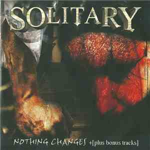 Solitary - Nothing Changes album
