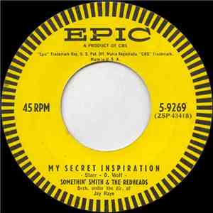 Somethin' Smith & The Redheads - My Secret Inspiration / The Brush Off album