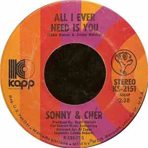 Sonny & Chér - All I Ever Need Is You / I Got You Babe album