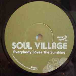 Soul Village - Everybody Loves The Sunshine album