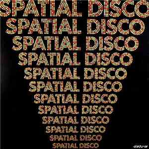 Spatial & Co / Voyage / Disco & Co - Spatial Disco album