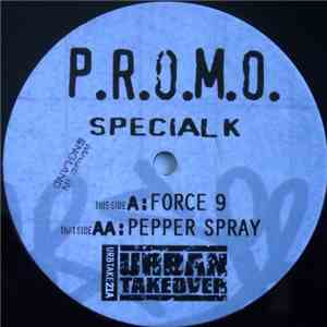 Special K - Force 9 / Pepper Spray album