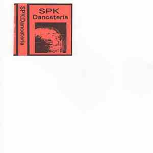 SPK - Danceteria album