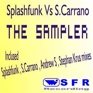 Splashfunk Vs S.Carrano - The Sampler album