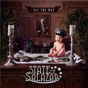 State Of Salazar - All The Way album
