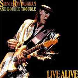 Stevie Ray Vaughan And Double Trouble - Live Alive album