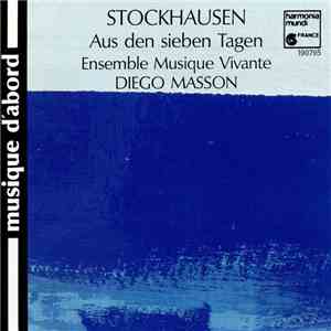 Stockhausen - Ensemble Musique Vivante, Diego Masson - Aus Den Sieben Tagen album