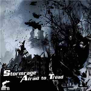 Stormrage - Afraid To Tread album