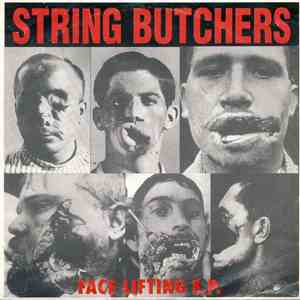 String Butchers - Face Lifting E.P. album