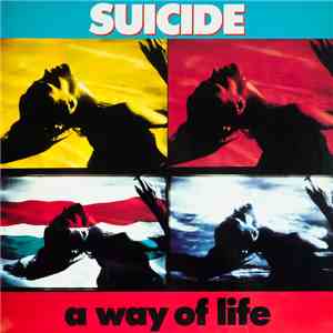 Suicide - A Way Of Life album