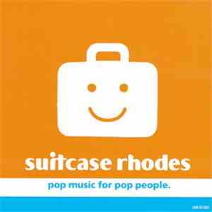 Suitcase Rhodes - pop music for pop people. album