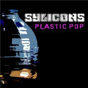 Sylicons - Plastic Pop album