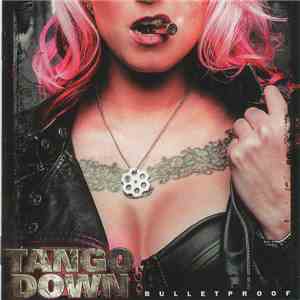 Tango Down - Bulletproof album
