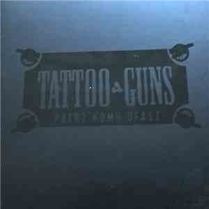 Tattoo Guns - Patrz Komu Ufasz album