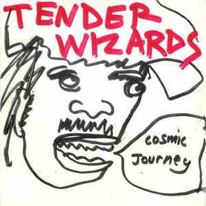 Tender Wizards - Cosmic Journey album