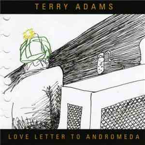 Terry Adams  - Love Letter To Andromeda album