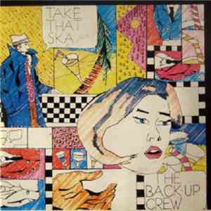 The Back-Up Crew - Take That Ska album