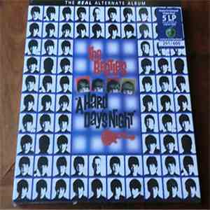 The Beatles - The Real Alternate A Hard Day's Night album