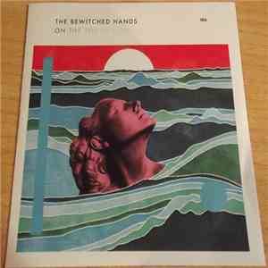 The Bewitched Hands On The Top Of Our Heads - Sea album