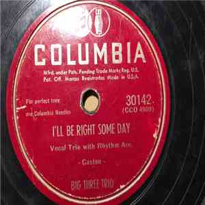 The Big Three Trio - I'll Be Right Some Day / Reno Blues album