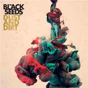 The Black Seeds - Dust And Dirt album