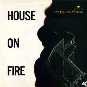 The Boomtown Rats - House On Fire album