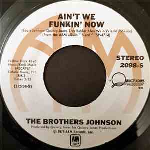 The Brothers Johnson - Ain't We Funkin Now / Dancin' And Prancin' album
