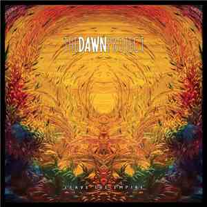 The Dawn Project - Leave The Empire album