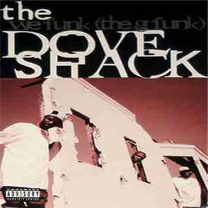 The Dove Shack - We Funk (The G Funk) album