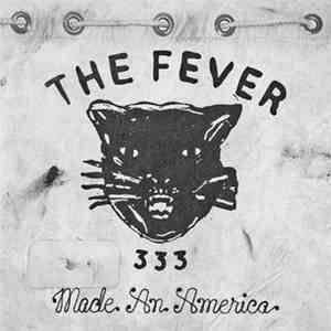 The Fever 333 - Made an America album